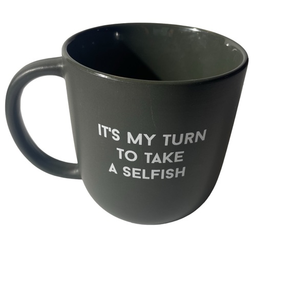 Schitts Creek David Coffee Mug “It’s My Turn To Take A Selfish” - Picture 2 of 6